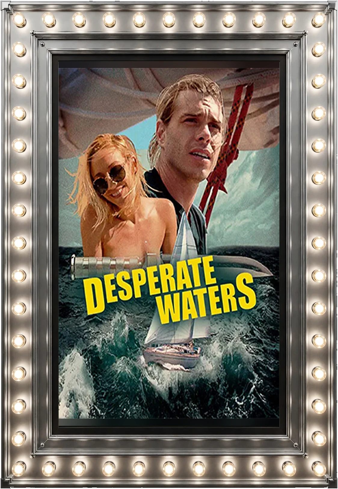 Desperate Waters — official movie poster in a polished-silver marquee display case lit by marquee bulbs