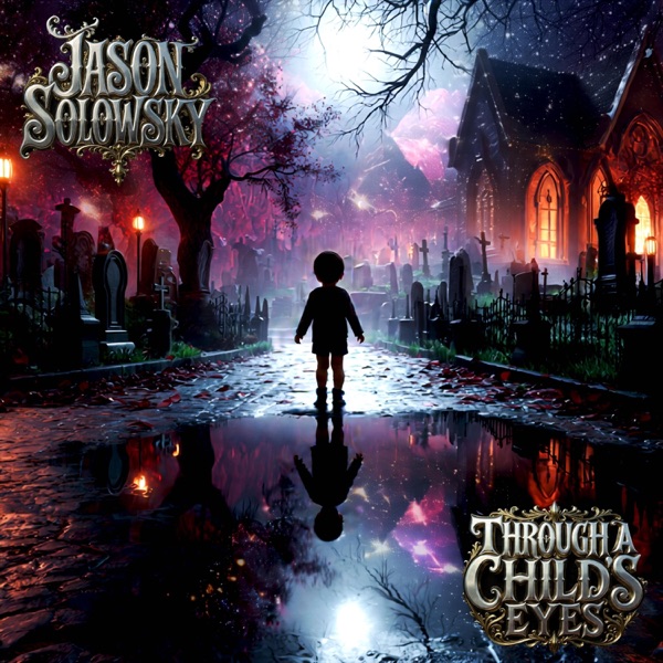 Through a Child’s Eyes — official cover art by Jason Solowsky